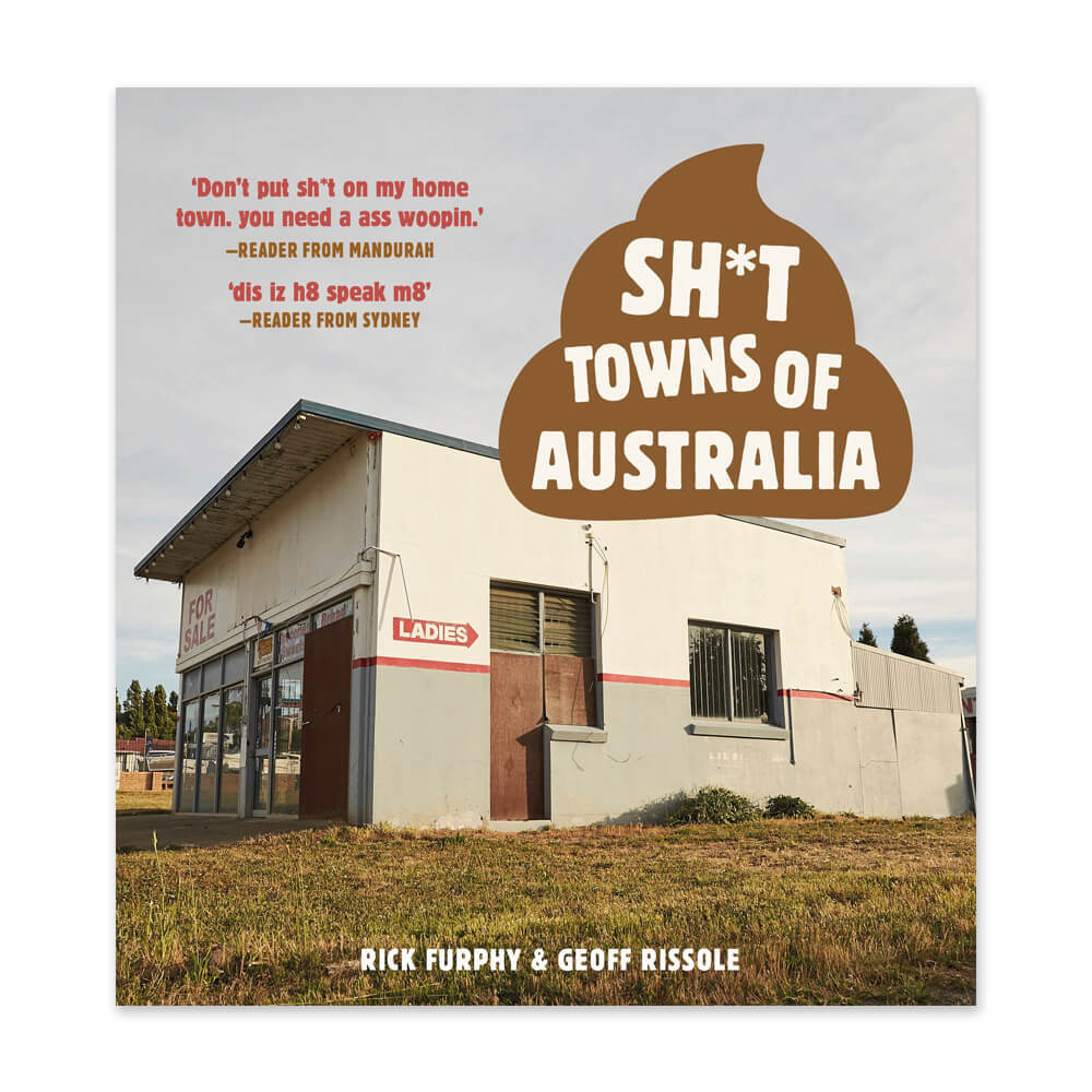 Sh*t Towns of Australia