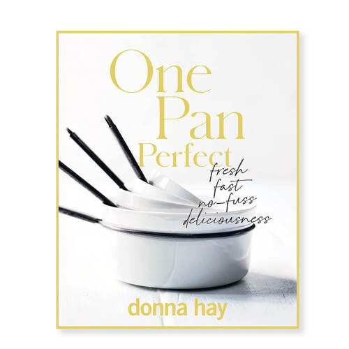 One Pan Perfect By Donna Hay