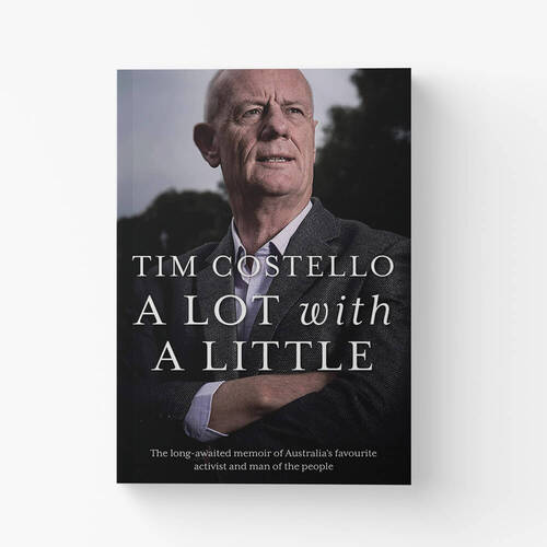 A Lot With A Little, Tim Costello
