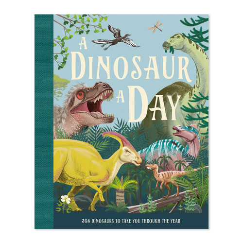 A Dinosaur A Day Book