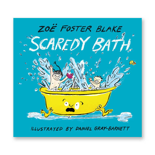 Scaredy Bath, Zoë Foster Blake