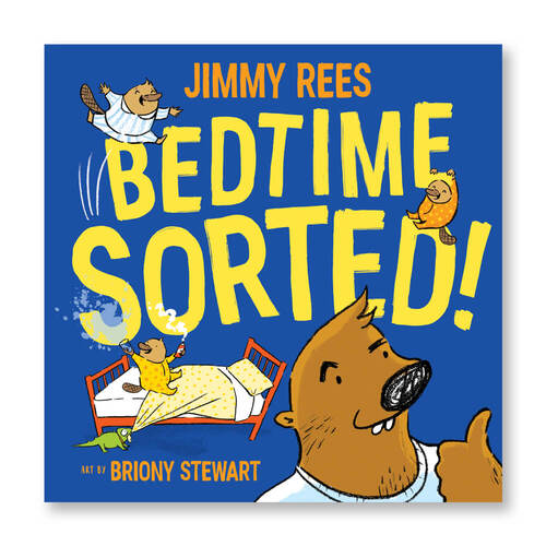 Bedtime Sorted! By Jimmy Rees