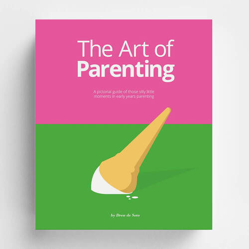 The Art of Parenting: The Things They Don't Tell You
