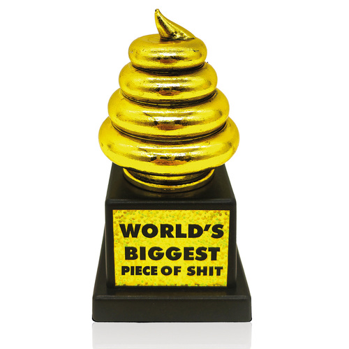 World's Biggest Piece of Sh*t Award