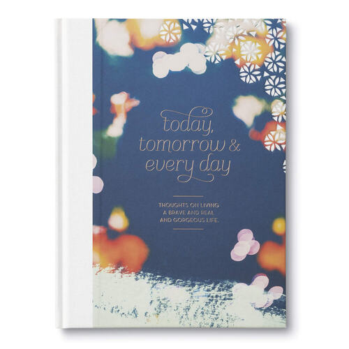 Today, Tomorrow & Every Day Book