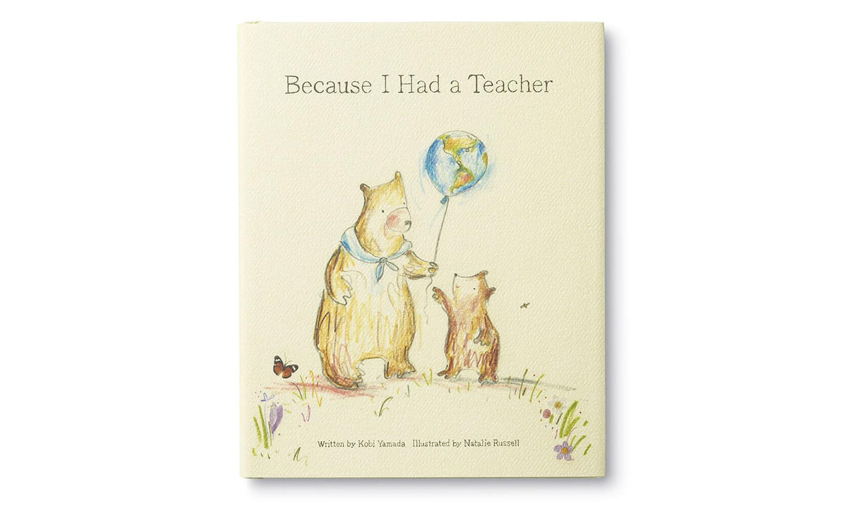 Because I Had a Teacher