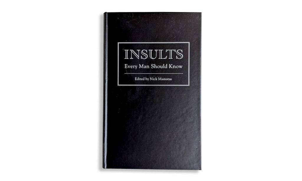 INSULTS Every Man Should Know