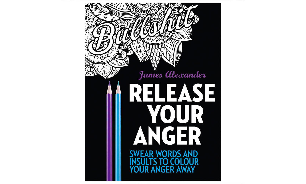 Release Your Anger Insults & Swear Words Adult Colouring