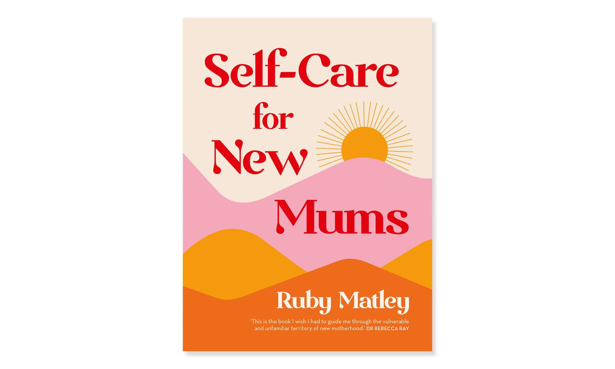 Self-Care For New Mums