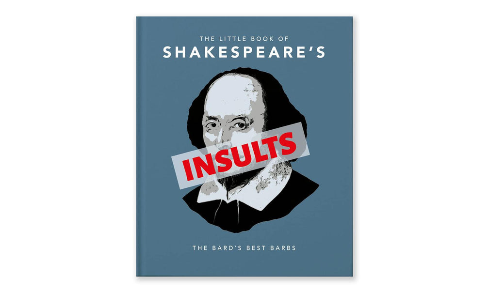 The Little Book of Shakespeares Insults
