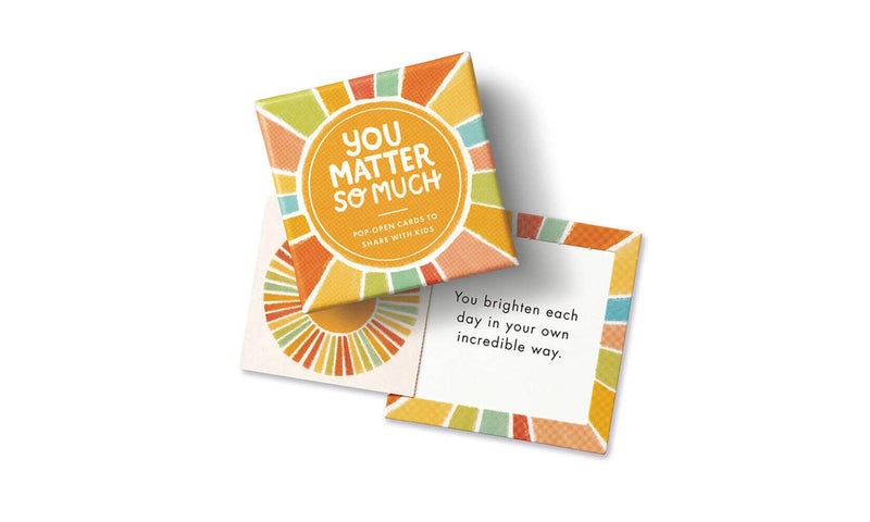 You Matter So Much - Thoughtfullness Cards